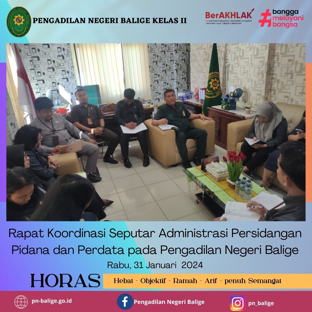 RAPAT KOORDINASI SEPUTAR ADMINISTRASI PERSIDANGAN PIDANA DAN PERDATA PADA PENGADILAN NEGERI BALIGE